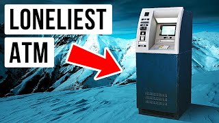 The Loneliest ATM in the World + Other Antarctica's Bizarre Secrets