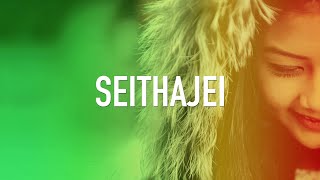 Seithajei - Rishikesh Thangjam x B Maisnam (Official Audio Release )