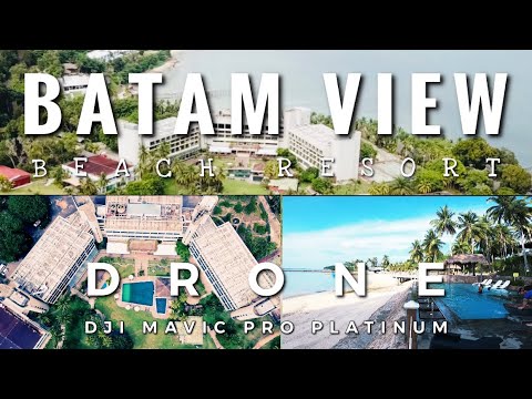 DRONE - Batam View Beach Resort / DJI Mavic Pro Platinum #JL210 ...