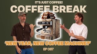 Kick Off 2025 - Master Your New Coffee Gear! | COFFEE BREAK!