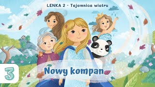 ✨LENKA 2 - TAJEMNICA WIATRU✨ | 3 cz. \