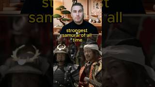 Who Was the Strongest Samurai?