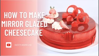 ''Mirror Glazed Strawberry Cheesecake Recipe\