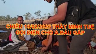 10/02/2025 THẦY MINH TUỆ GỌI ĐIỆN CHO ANH BÁU TRAO ĐỔI MỘT SỐ VẤN ĐỀ VỀ VISA #thichminhtue