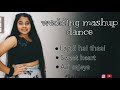 Lagdi hai thaai × Sweet heart × Aaj sajeya | wedding dance mashup | Gurbani kaur choreography