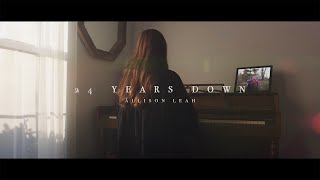 Allison Leah - 24 years down (Official Music Video)