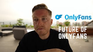 Future Of Onlyfans