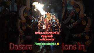 Dasara celebrations in Vijayawada madhuranagar #shorts#shortsfeed#dasara#god#viralvideo#vijayawada