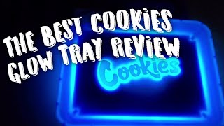 BEST COOKIES GLOW TRAY REVIEW