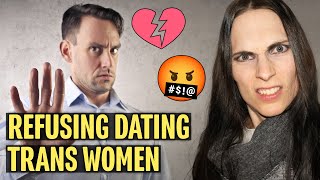 Refusing to Date a Trans Person? Think Again!