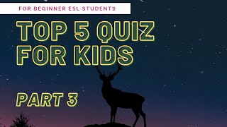 Teach Kids with Games - Fun English Quiz for Beginners |  / ESL Classroom (Beginner / Kids ESL Game)