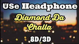 DIAMOND DA CHALLA– NEHA KAKKAR x PARMISH VERMA  For WhatsApp status with 8 D effect||T.G AR||