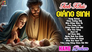 Mừng Chúa Giáng Sinh - Những Bài Thánh Ca Giáng Sinh Hay Nhất Phải Nghe Mỗi Mùa Noel