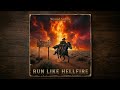 Run Like Hellfire