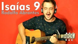 Isaías 9 - Rodolfo Abrantes / Fornalha Dunamis (cover)
