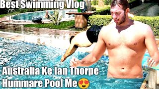Australia Ke Ian Thorpe Hummare Swimming Pool Me 😍 || Swimming Tips for Beginners || Seed to Success