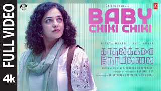 Full Video: Baby Chiki Chiki - Kadhalikka Neramillai | Ravi Mohan | Nithya M | AR Rahman | Kiruthiga