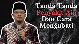 TANDA PENYAKIT AIN 🔻 Dato Ustaz Kazim Elias