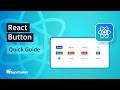 React Button: The Ultimate Feature Walkthrough