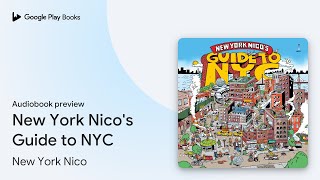 New York Nico's Guide to NYC by New York Nico · Audiobook preview