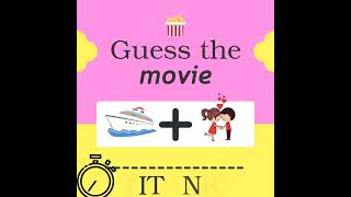 Guess the movie #movie #guessthemovie #guessthemonsterbyemoji#movies#titanic