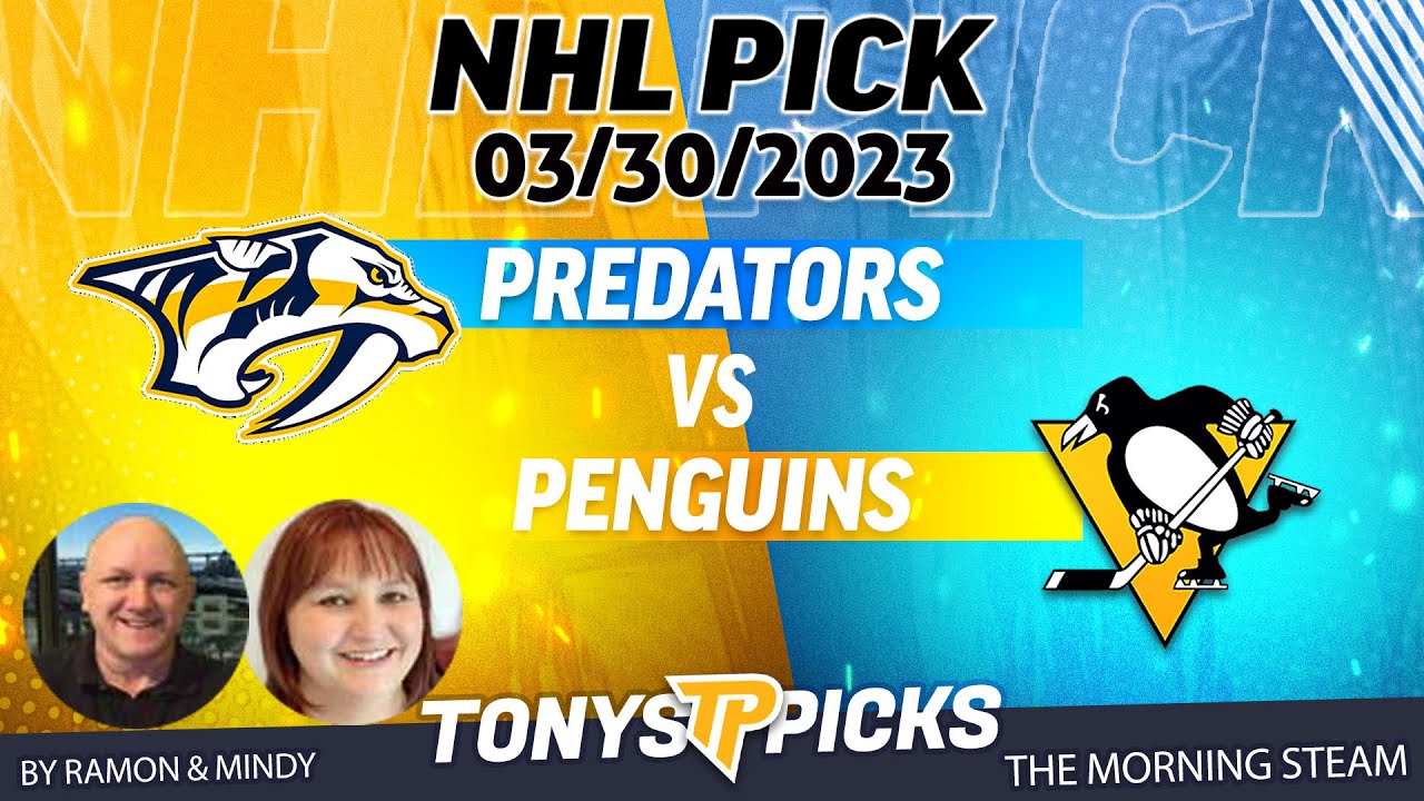 Nashville Predators Vs Pittsburgh Penguins 3/30/2023 FREE NHL Picks And ...