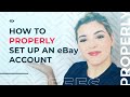 How to PROPERLY set up an eBay account | eBay Set Up Ultimate Guide