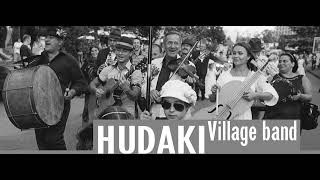 HUDAKI VILLAGE BAND - Olena