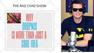 Why Dropmix Is More Than Just A Cool Idea- The Rad Chad Show [Review]