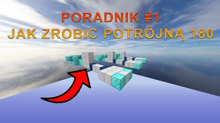 PORADNIK #1 JAK ZROBIĆ POTRÓJNĄ 180 I HOW TO TRIPLE NEO