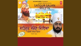 Satgur Sajjan Mileya - Live Recording On 9.12.07 At Navin Dhana Mandi, Jalandhar