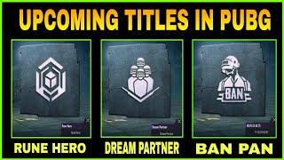 UPCOMING 4 NEW TITLES EXPLAINED IN PUBG MOBILE || GET 4 NEW TITLES IN 1.2 UPDATES