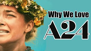 Why A24 Makes The Best Movies