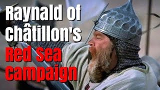 Raynald of Châtillon's Red Sea Campaign, 1183