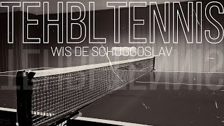 Tehbl Tennis wis de Schuggoslav