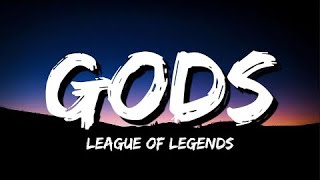 League of Legends - Gods (Lyrics)