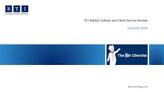 BTI Market Outlook and Client Service Review 2025