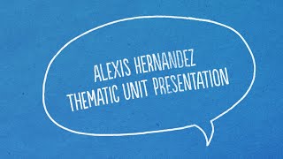 Thematic Unit Presentation