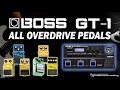 BOSS GT1 All OVERDRIVE Pedals