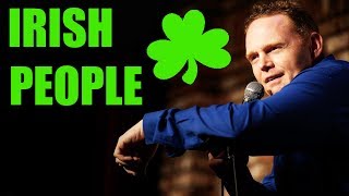Bill Burr - Irish People