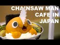 The Chainsaw Man Cafe in Japan 🎂