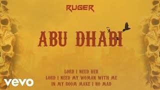 Ruger - Abu Dhabi ( Lyric )