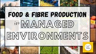 Food and Fibre Production in Managed Environments - Year 3/4 Design & Tech AC9TDE6K03 I AC9TDE4K01