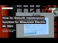 How to: Smooth Maintenance Function for Mr Slim | Mitsubishi Electric