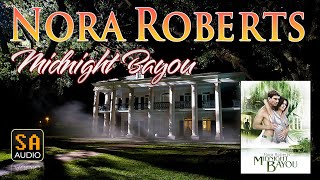 Midnight Bayou by Nora Roberts Audiobook | Story Audio 2021.