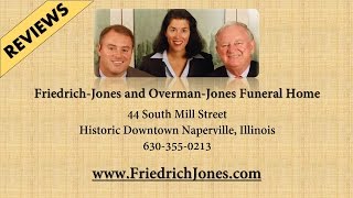Friedrich Jones and Overman Jones Funeral Home Reviews Naperville, IL Funeral Homes Reviews