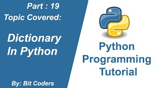 #19 Python Tutorial for Beginners | Dictionary Data Type Explained | Bit Coders | In Hindi