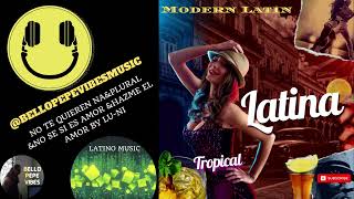 Modern Latin MUSIC MIX pop 2023 👍👌
