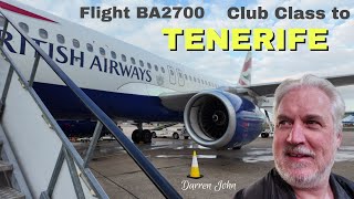Flight BA2700 Club Class Gatwick to TENERIFE