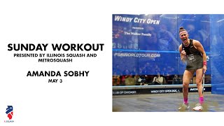 Illinois Squash Workout with US#1 Amanda Sobhy - Muscular Legs, Quick Feet, \u0026 Ghosting